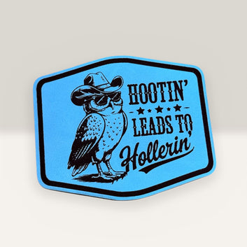 Hootin' Leads to Hollerin'